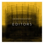 Editors - An End Has A Start (2007)