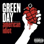 Green Day - American Idiot (2004)