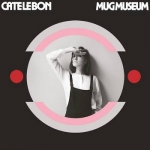 Cate Le Bon - Mug Museum (2013)