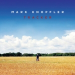 Mark Knopfler - Tracker (2015)
