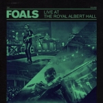 Foals ������������ ������ ����������� DVD Holy Fire: Live at the Royal Albert Hall