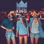 Every Man A King ����������� ����� ����� The Night Away