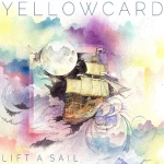 Yellowcard ���������� � ������ ����� ������ Lift A Sail