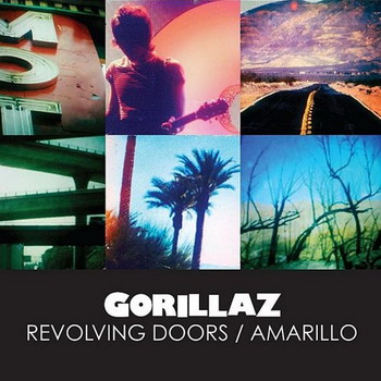 Gorillaz ��������� �����  Revolving Doors / Amarillo 