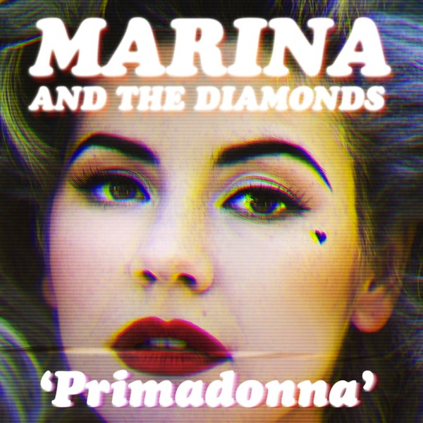 Marina And The Diamonds ����������� ����� �����  Primadonna 