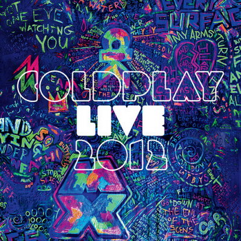 Coldplay ������� � ������� ����� ���������� ������  Live 2012 
