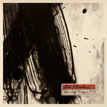The Strokes ����������� ����� �����  One Way Trigger 
