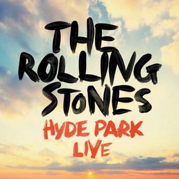 The Rolling Stones ��������� ���������� ������  Hyde Park Live 