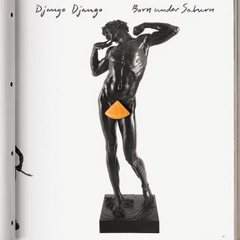 Django Django ������� ����� ������  Born Under Saturn 