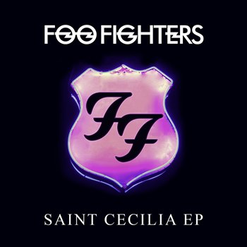 Foo Fighters ����������� ����� EP  Saint Cecilia 